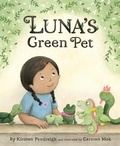 Cover: Luna's Green Pet - Sleeping Bear Press