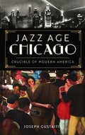 Cover: Jazz Age Chicago - HISTORY PR