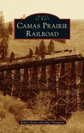 Cover: Camas Prairie Railroad - Arcadia Pub (Sc)