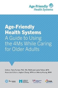 Enlarge image Cover: Age-Friendly Health Systems - Institute for Healthcare Improvement (Ihi)