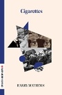 Cover: Cigarettes - Dalkey Archive Press