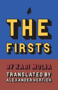 Enlarge image Cover: Firsts - Dalkey Archive Press