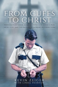 Enlarge image Cover: From Cuffs to Christ - Trilogy Christian Publishing