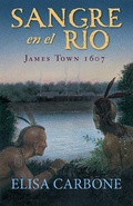 Cover: Sangre en el rio: James Town, 1607/ Blood on the River - Vintage Espanol