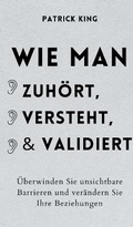 Cover: Wie man zuhoert, versteht und validiert - PKCS Media, Inc.