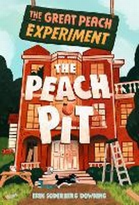 Enlarge image Cover: The Great Peach Experiment 2: The Peach Pit - Pixel+ink
