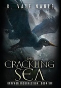 Cover: The Crackling Sea - Stet Publishing, LLC