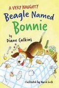 Cover: A Very Naughty Beagle Named Bonnie - Bookbaby