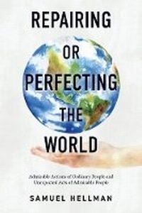 Enlarge image Cover: Repairing or Perfecting the World - Bookbaby