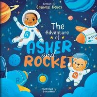 Enlarge image Cover: The Adventure of Asher and Rocket - Bookbaby