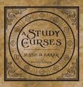 Cover: A Study of Curses - Jessie D. Eaker
