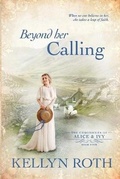 Cover: Beyond Her Calling - Wild Blue Wonder Press