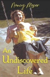 Enlarge image Cover: An Undiscovered Life - Mustard Seed Press