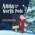 Cover: Anna from the North Pole - R. R. Bowker