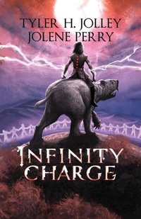 Enlarge image Cover: Infinity Charge - Jolley Chronicles