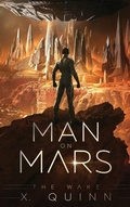 Cover: Man on Mars - X Quinn