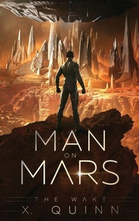 Enlarge image Cover: Man on Mars - X Quinn