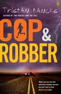 Cover: Cop and Robber - Penguin Random House Australia