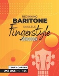 Cover: Beginning Baritone Ukulele Fingerstyle Songbook - Blinky Publishing