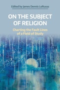 Cover: On the Subject of Religion - Equinox Publishing Ltd