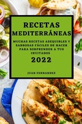 Cover: Recetas Mediterraneas 2022 - JUAN FERNANDEZ