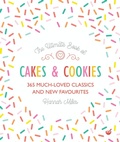Cover: The Ultimate Book of Cakes and Cookies - Nourish Books