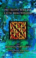 Cover: Het Kleine Boek der Celtic Reiki Wijsheid - mPowr Publishing