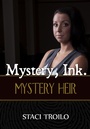 Cover: Mystery, Ink.: Mystery Heir - Amphorae Publishing Group LLC