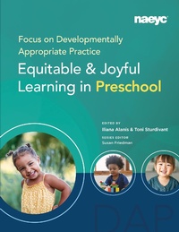 Enlarge image Cover: Focus on Developmentally Appropriate Practice - National Association for the Education of Young Children