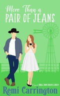 Cover: More Than a Pair of Jeans: A Sweet Small-Town Romantic Comedy (Cowboys of Stargazer Springs Ranch Rom Com Series, #1) - Phrey Press
