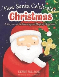Enlarge image Cover: How Santa Celebrates Christmas - Two Girls and a Reading Corner