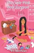 Cover: The Little Pink Oral Surgeon - Two Girls and a Reading Corner