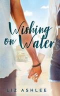 Cover: Wishing on Water - Inkspell Publishing