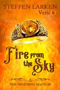 Cover: Fire From the Sky (The Swarming Death, #8) - The Swarming Death