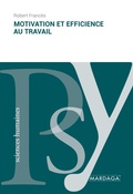 Cover: Motivation et efficience au travail - Mardaga Fonds
