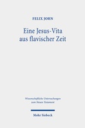 Cover: Eine Jesus-Vita aus flavischer Zeit - Mohr Siebeck