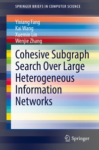 Abbildung von: Cohesive Subgraph Search Over Large Heterogeneous Information Networks - Springer