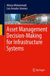 Abbildung von: Asset Management Decision-Making For Infrastructure Systems - Springer