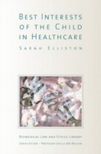Abbildung von: The Best Interests of the Child in Healthcare - Routledge Cavendish