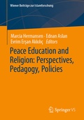 Cover: Peace Education and Religion: Perspectives, Pedagogy, Policies - Springer VS