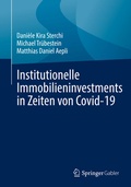 Cover: Institutionelle Immobilieninvestments in Zeiten von Covid-19 - Springer Gabler