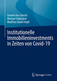 Abbildung von: Institutionelle Immobilieninvestments in Zeiten von Covid-19 - Springer Gabler