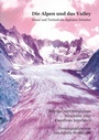 Cover: Die Alpen und das Valley - Cuvillier Verlag