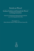 Cover: Zur&uuml;ck zur Wurzel - Struktur, Funktion und Semantik der Wurzel im Indogermanischen - Reichert Verlag