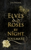 Cover: Elves and Roses by Night: Soulmate - BookRix
