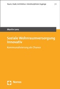 Cover: Soziale Wohnraumversorgung innovativ - Nomos