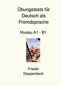 Cover: &Uuml;bungstests f&uuml;r Deutsch als Fremdsprache - epubli
