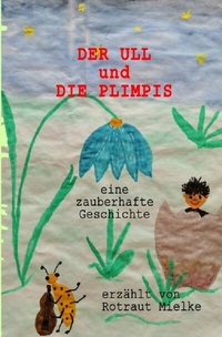 Enlarge image Cover: DER ULL und DIE PLIMPIS - epubli