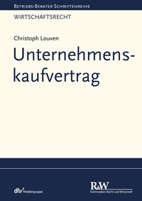 Abbildung von: Unternehmenskaufvertrag - Fachmedien Recht und Wirtschaft