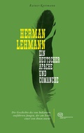 Bild: Herman Lehmann - Vergangenheitsverlag